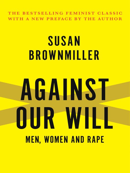 Title details for Against Our Will by Susan Brownmiller - Wait list